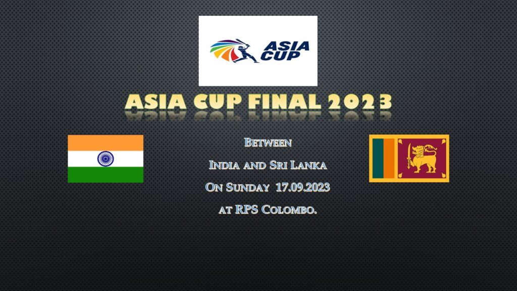 ASIA CUP 2023 FINAL